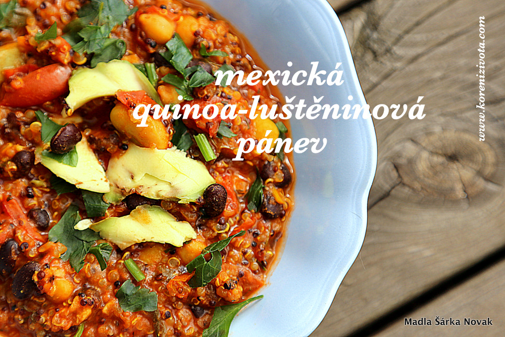 mexická quinoa-luštěninová pánev nabitá energií, vůněmi i barvami