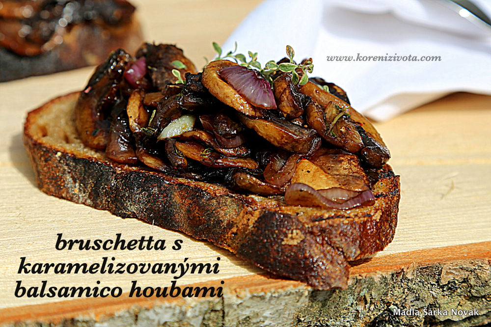 bruschetta s karamelizovanými balsamico žampiony